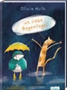 Olivia Huth - Ich liebe Regentage!