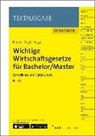 Holge Berens, Holger Berens, Engel, Hans-Peter Engel - Wichtige Wirtschaftsgesetze für Bachelor / Master 2018/2019. Bd.3