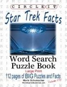 Lowry Global Media Llc, Maria Schumacher - Circle It, Star Trek Facts, Word Search, Puzzle Book