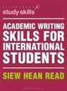 Siew Hean Read - Academic Writing Skills for International Students