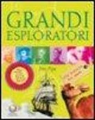 Jim Pipe - Grandi esploratori. Alla scoperta del mondo