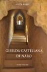 Anita Anesa - Giselda castellana di Naro