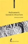 Maurizio Cecchetti - Pedinamenti. Esercizi di critica d'arte