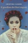 Cristina Caboni - Il giardino dei fiori segreti