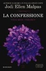 Jodi Ellen Malpas - La confessione. This man trilogy