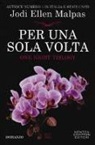Jodi Ellen Malpas - Per una sola volta. One night