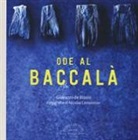 Giovanni De Biasio, N. Lemonnier - Ode al baccalà