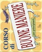 Mo Willems - Corso di buone maniere per principianti
