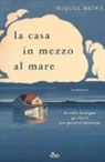 Miquel Reina - La casa in mezzo al mare