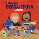 Sandrine Beau, C. Decorte - A scuola. Il mio primo cerca & trova
