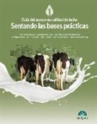 Emili . . . [et al. ] Calvet Capdevila - Guía del asesor en calidad de leche : sentando las bases prácticas