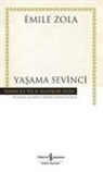 Emile Zola - Yasama Sevinci