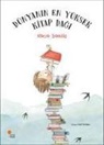 Rocio Bonilla - Dünyanin En Yüksek Kitap Dagi