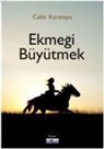 Cafer Karatepe - Ekmegi Büyütmek