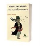 Cihan Sezen - Pir Sultan Abdal ve Aciklamali Bibliyografyasi