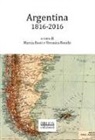V. Ronchi, M. Rosti - Argentina. 1816-2016