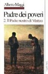 Alberto Maggi, N. Giostra - Il Padre nostro