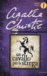 Agatha Christie - Un cavallo per la strega