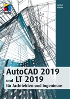 Detlef Ridder, Detlef (Dr.) Ridder - AutoCAD 2019 und LT 2019 für Architekten und Ingenieure