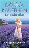 Donna Kauffman - Lavender Blue