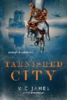 Vic James - Tarnished City