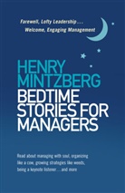 Henry Mintzberg - Bedtime Stories for Managers