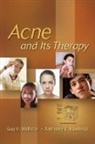 Guy F. (Landenberg Webster, Guy F. Rawlings Webster, Anthony V. Rawlings, Rawlings Anthony V., Guy F. Webster, Guy F. (Landenberg Webster... - Acne and Its Therapy