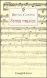 Bruno Canino - Senza musica