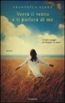 Francesca Barra - Verrà il vento e ti parlerà di me
