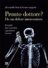 Alessandro Bini, Bruno Magrini - Pronto, dottore? Ho un dolore intercostiero. Il meglio dai centralini ospedalieri toscani
