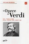 Julian Budden - Le opere di Verdi
