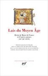 Collectif Gallimard, Collectifs Gallimard - Lais du Moyen Age : récits de Marie de France et d'autres auteurs (XIIe-XIIIe siècle)