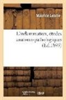 Maurice Letulle, Letulle-M - L inflammation, etudes anatomo
