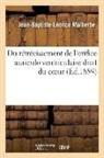 Jean-Baptiste-Léonce Malherbe, Malherbe-J-B-L - Du retrecissement de l orifice