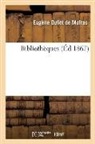Eugène Duflot de Mofras, Duflot de mofras-e, Duflot de Mofras-E - Bibliotheques
