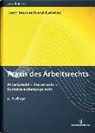Marti Becker, Martin Becker, Carste Beisheim, Carsten Beisheim, Jürgen Brand, Jürgen u a Brand... - Praxis des Arbeitsrechts