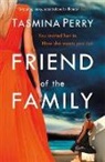 Tasmina Perry - Friend of the Family