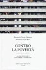 Emanuele Ranci Ortigosa - Contro la povertà. Analisi economica e politiche a confronto
