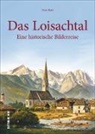 Peter Blath - Das Loisachtal