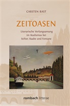 Carsten Rast - Zeitoasen