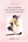 Diemo Landgraf - Ethik und Ästhetik in der dekadenten Literatur vor und nach Nietzsche