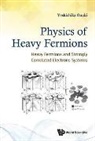 Yoshichika ¿Nuki, Yoshichika Onuki, Yoshichika (Univ Of The Ryukyus Onuki, Onuki Yoshichika, Yoshichika Onuki - Physics Of Heavy Fermions: Heavy Fermions And Strongly Correlated Electrons Systems