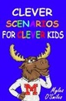Myles O'Smiles - Clever Scenarios for Clever Kids