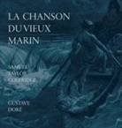 Samuel Taylor Coleridge - The Rime of the Ancient Mariner / La Chanson Du Vieux Marin