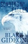 Blake Gideon - Soaring with the Eagles