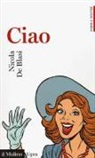 Nicola De Blasi - Ciao. Parole nostre