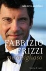 Alberto Infelise - Fabrizio Frizzi meraviglioso