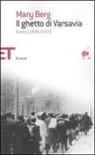 Mary Berg, F. Sessi - Il ghetto di Varsavia. Diario (1939-1944)