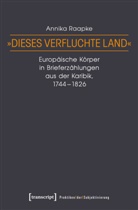 Annika Raapke - "Dieses verfluchte Land"