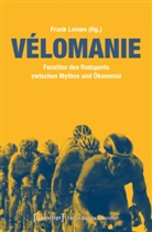 Fran Leinen, Frank Leinen - Vélomanie